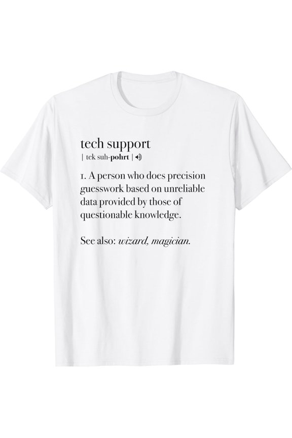 Tech Support Definition Funny Computer Geek Programmer Gift T-Shirt