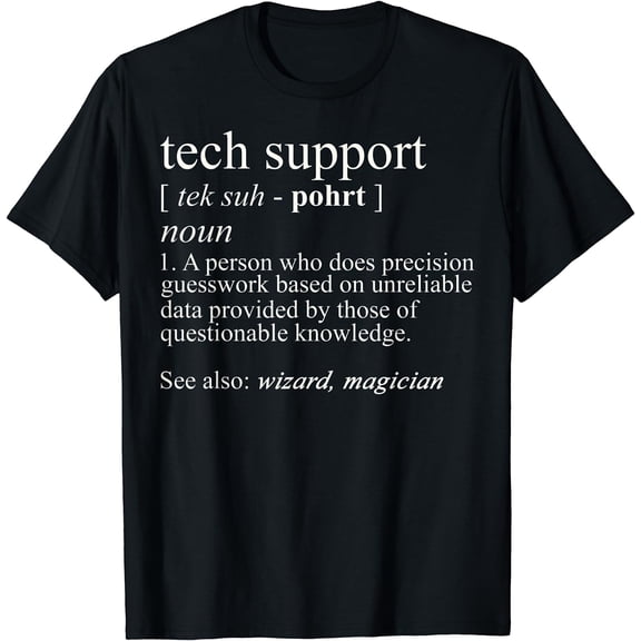 Tech Support Definition, Funny Cute Computer Nerd Gift T-Shirt