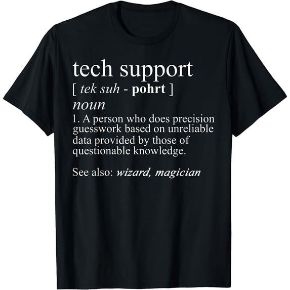 Tech Support Definition, Funny Cute Computer Nerd Gift T-Shirt