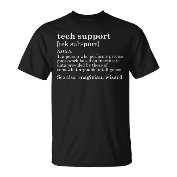 Tech Support Definition T-Shirt – Father's Day Dad Tee, Funny IT Dad Shirt, Tech Lover Gift, Dad Life Humor Apparel
