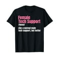 thumbnail image 1 of Tech Support Female IT Call Center Agent Help Desk T-Shirt, 1 of 5