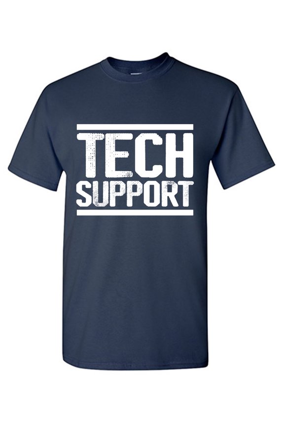 Tech Support Sarcastic Humor Graphic Tees Gift For Mens Novelty Funny T Shirt