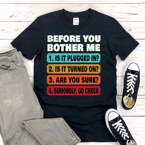 Tech Support T-Shirt | Techie Gift | It Technical Support | Information Technology | Computer Geek Shirt | Computer Nerd, Sys Admin TSHIRT All Size S-5XL