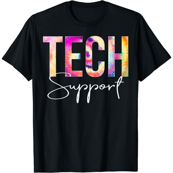 Tech Support Tie Dye Back To School women appreciation T-Shirt Black X-Large