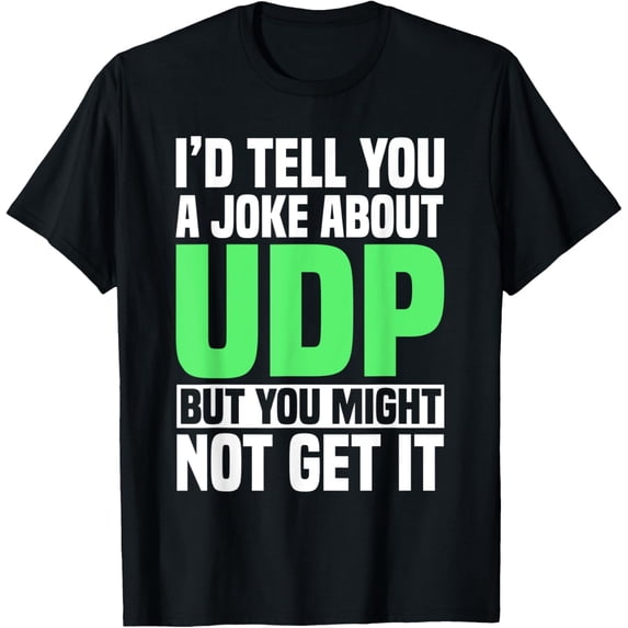 Tech Support User Datagram Protocol IT Call Center Help Desk T-Shirt