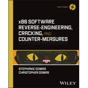 Tech Today X86 Software Reverse-Engineering, Cracking, and Counter-Measures, Hardcover