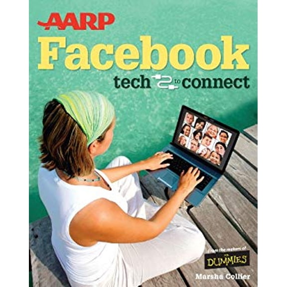 Pre-Owned AARP Facebook: Tech to Connect (Hardcover) 1410455017 9781410455017
