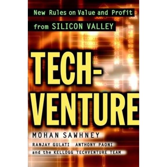 Pre-Owned TechVenture : New Rules on Value and Profit from Silicon Valley (Hardcover) 9780471414247