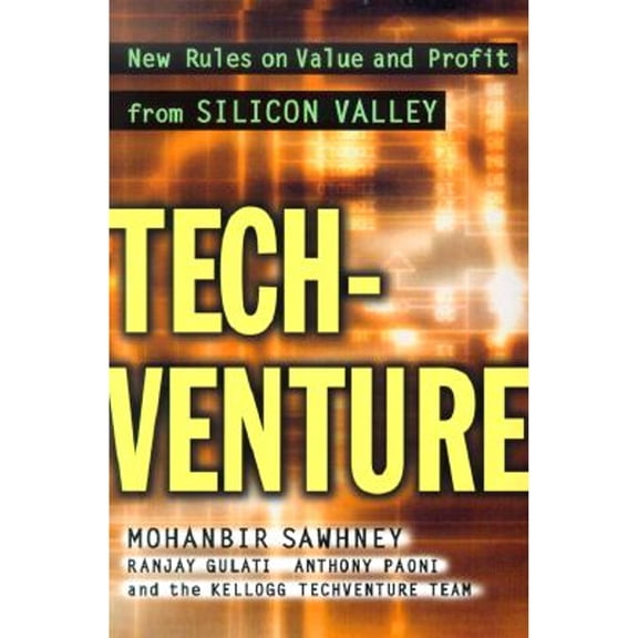 Pre-Owned TechVenture : New Rules on Value and Profit from Silicon Valley (Hardcover) 9780471414247