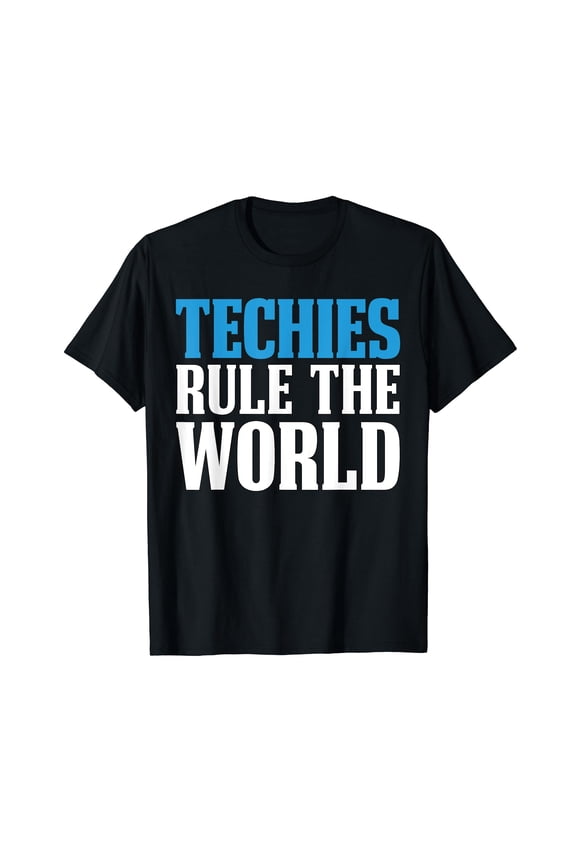 Techies Rule The World Theatre Stage Crew Backstage T-Shirt