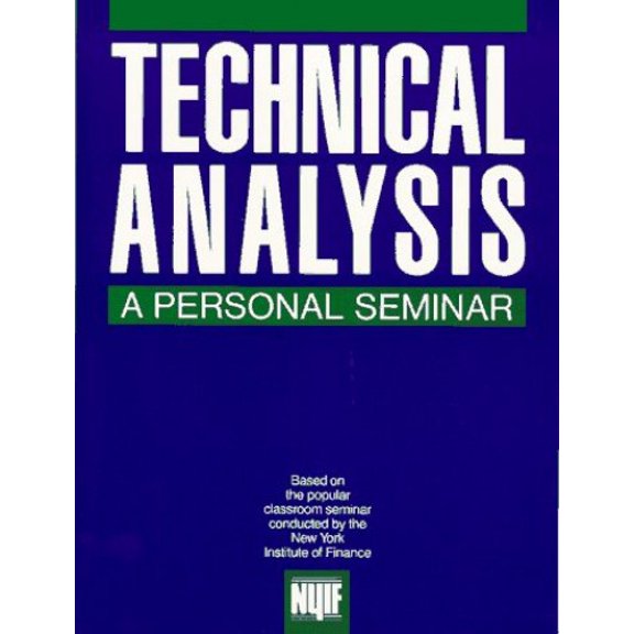 Pre-Owned Technical Analysis: A Personal Seminar (Unknown) 0138983704 9780138983703