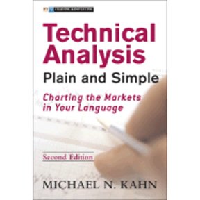 Pre-Owned Technical Analysis Plain And Simple: Charting the Markets in Your Language, 9780131345973, 0131345974, Hardcover, 2 edition
