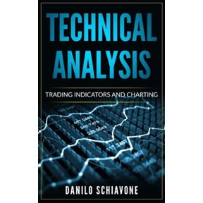 Trading: Technical Analysis: Trading Indicators and Charting (Paperback)