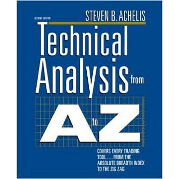 Technical Analysis from A to Z, 2nd Edition, (Paperback)