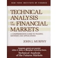thumbnail image 1 of Technical Analysis of the Financial Markets: A Comprehensive Guide to Trading Methods and Applications, (Hardcover), 1 of 5