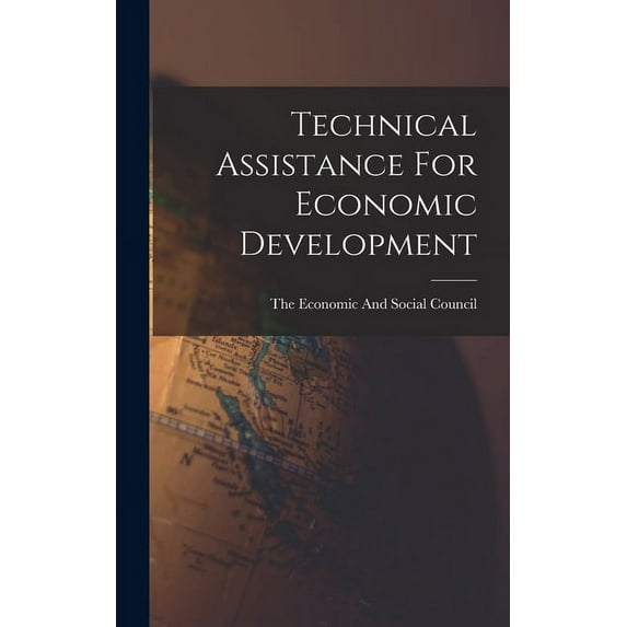 Technical Assistance For Economic Development, (Hardcover)