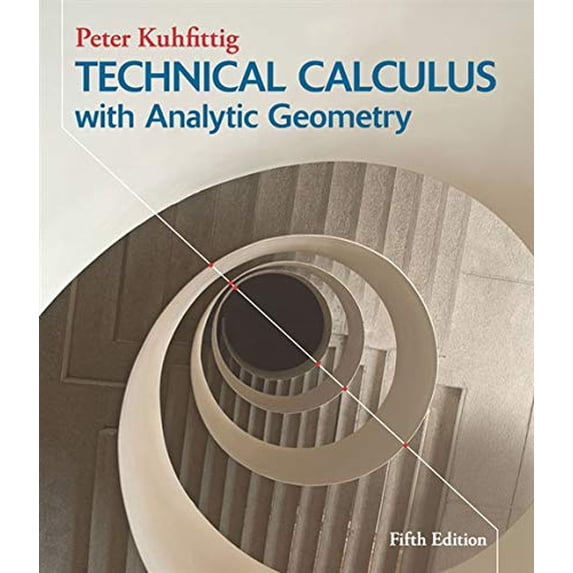 Technical Calculus With Analytic Geometry