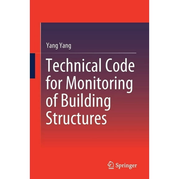 Technical Code for Monitoring of Building Structures, (Paperback)