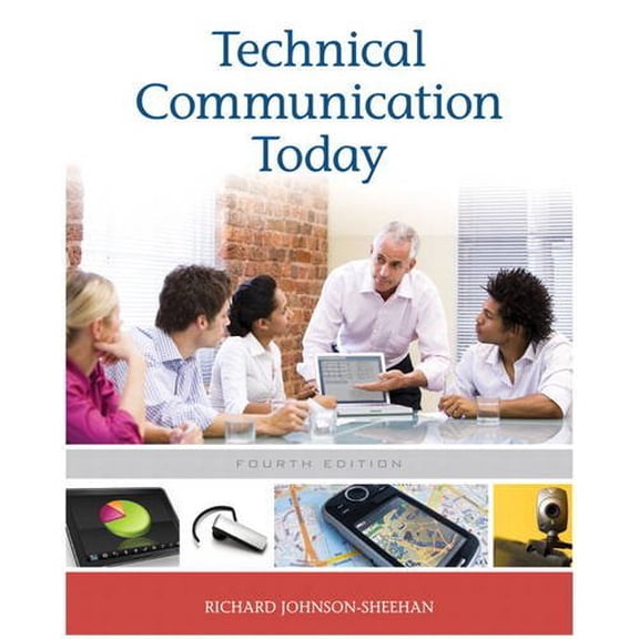 Pre-Owned Technical Communication Today (4th Edition) (Paperback) 0205171192 9780205171194