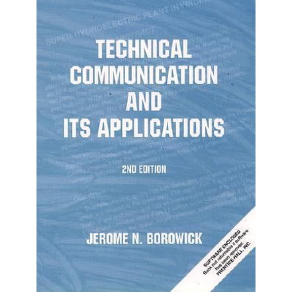 Pre-Owned Technical Communication and Its Applications (2nd Edition) (Hardcover) 0130209961 9780130209962