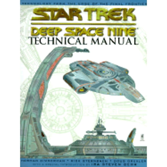Pre-Owned "Star Trek Deep Space Nine": Technical Manual (Paperback) by Rick Sternbach, etc.