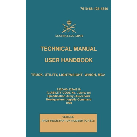 Technical Manual User Handbook Truck, Utility, Lightweight, Winch, Mc2 : 7610-66-128-4346
