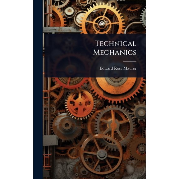Technical Mechanics, (Hardcover)