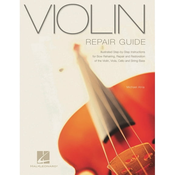 Technical Reference Violin Repair Guide, (Paperback)