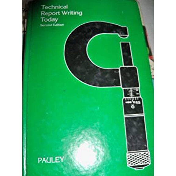 Pre-Owned Technical Report Writing Today (Hardcover) 0395271118 9780395271117