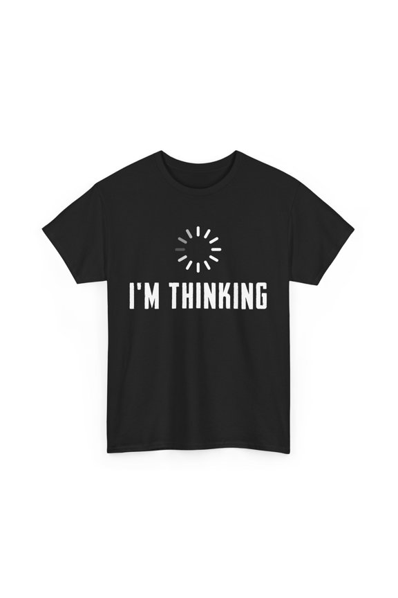 Technical Support Shirt, Programming Shirt, I'm Thinking Programmer Shirt