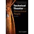 thumbnail image 1 of Pre-Owned Technical Theater for Nontechnical People (Paperback) 1621535428 9781621535423, 1 of 1