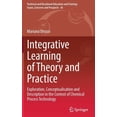 thumbnail image 1 of Technical and Vocational Education and T Integrative Learning of Theory and Practice: Exploration, Conceptualisation and Description in the Context of Chemical P, Book 36, (Hardcover), 1 of 1