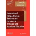 thumbnail image 1 of Technical and Vocational Education and Training: Issues, Con: International Perspectives on Teachers and Lecturers in Technical and Vocational Education (Paperback), 1 of 1
