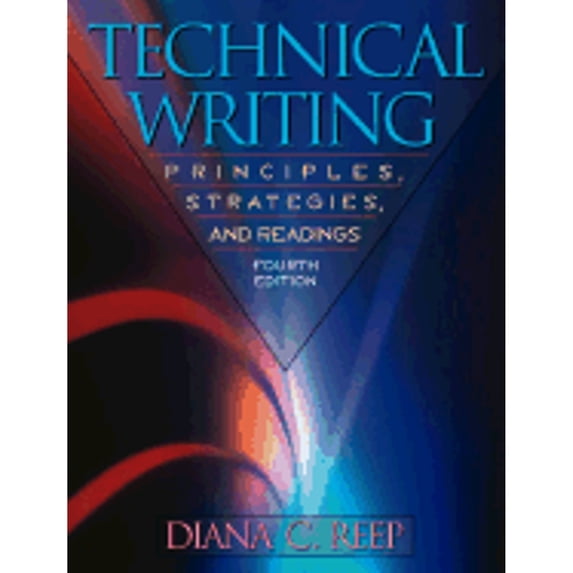 Pre-Owned Technical Writing : Principles, Strategies, and Readings 9780205298617