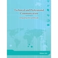 thumbnail image 1 of Pre-Owned Technical and Professional Communication: Integrating Text and Visuals (Paperback) 1585102571 9781585102570, 1 of 1