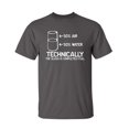 thumbnail image 1 of Technically The Glass Is Completely Full Sarcastic Humor Graphic Novelty Funny Tall T Shirt, 1 of 5