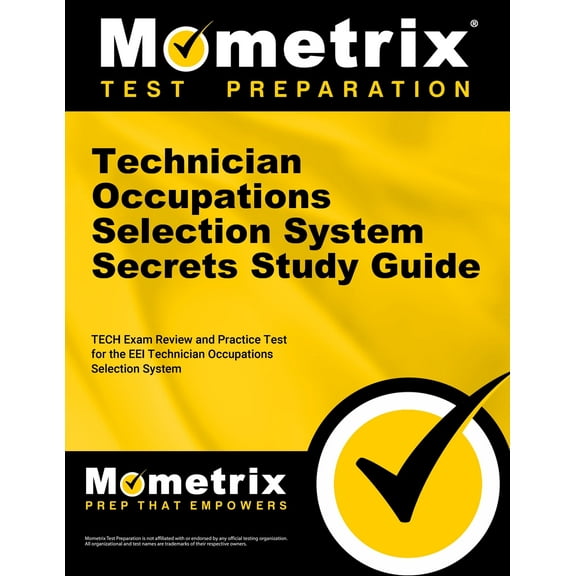 Technician Occupations Selection System Secrets Study Guide : Tech Exam Review and Practice Test for the Eei Technician Occupations Selection System (Paperback)