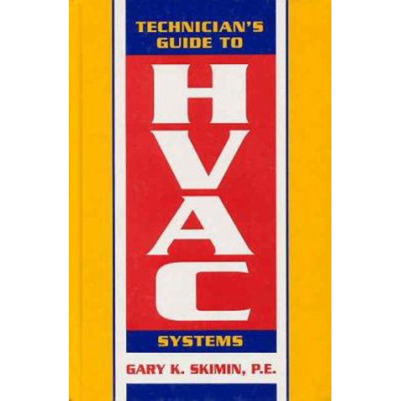 Pre-Owned The Technician's Guide to HVAC Systems (Hardcover) 9780070579149
