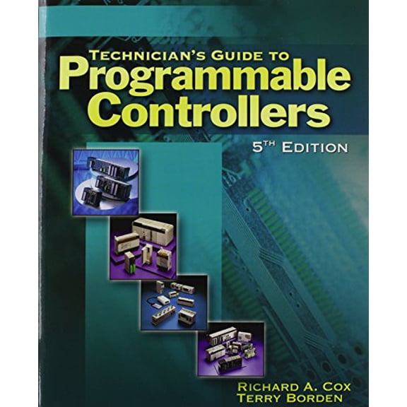 Pre-Owned Technician's Guide to Programmable Controllers (Paperback) 1401890075 9781401890070