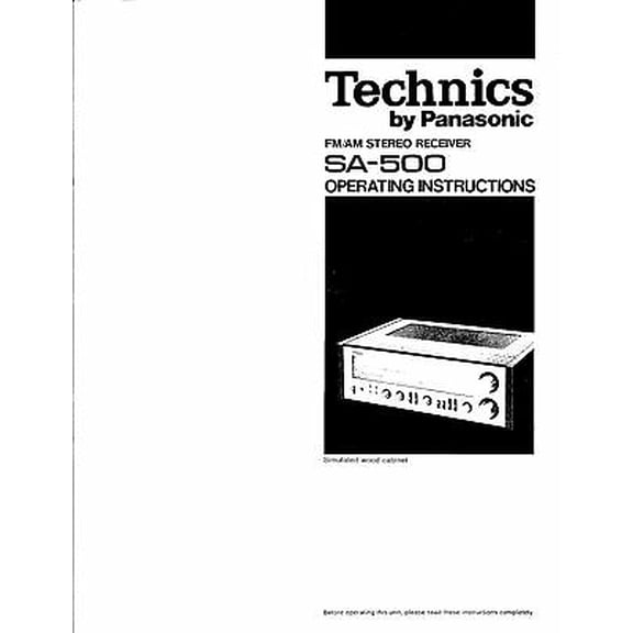 Instruction Manual ONLY for Technics SA-500 Receiver Owners Instruction Manual REPRINT