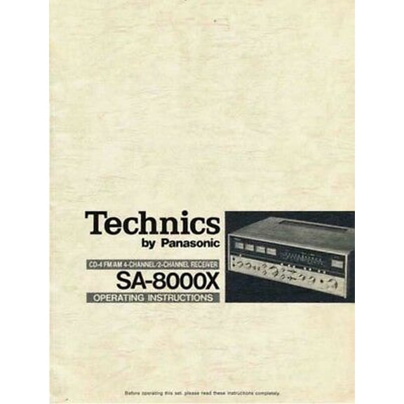 Instruction Manual ONLY for Technics SA-8000X Receiver Owners Instruction Manual REPRINT