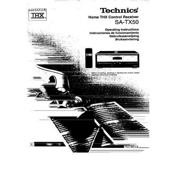 Instruction Manual ONLY for Technics SA-TX50 Receiver Owners Instruction Manual REPRINT