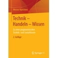 thumbnail image 1 of Technik - Handeln - Wissen: Zu Einer Pragmatistischen Technik- Und Sozialtheorie, (Paperback), 1 of 1