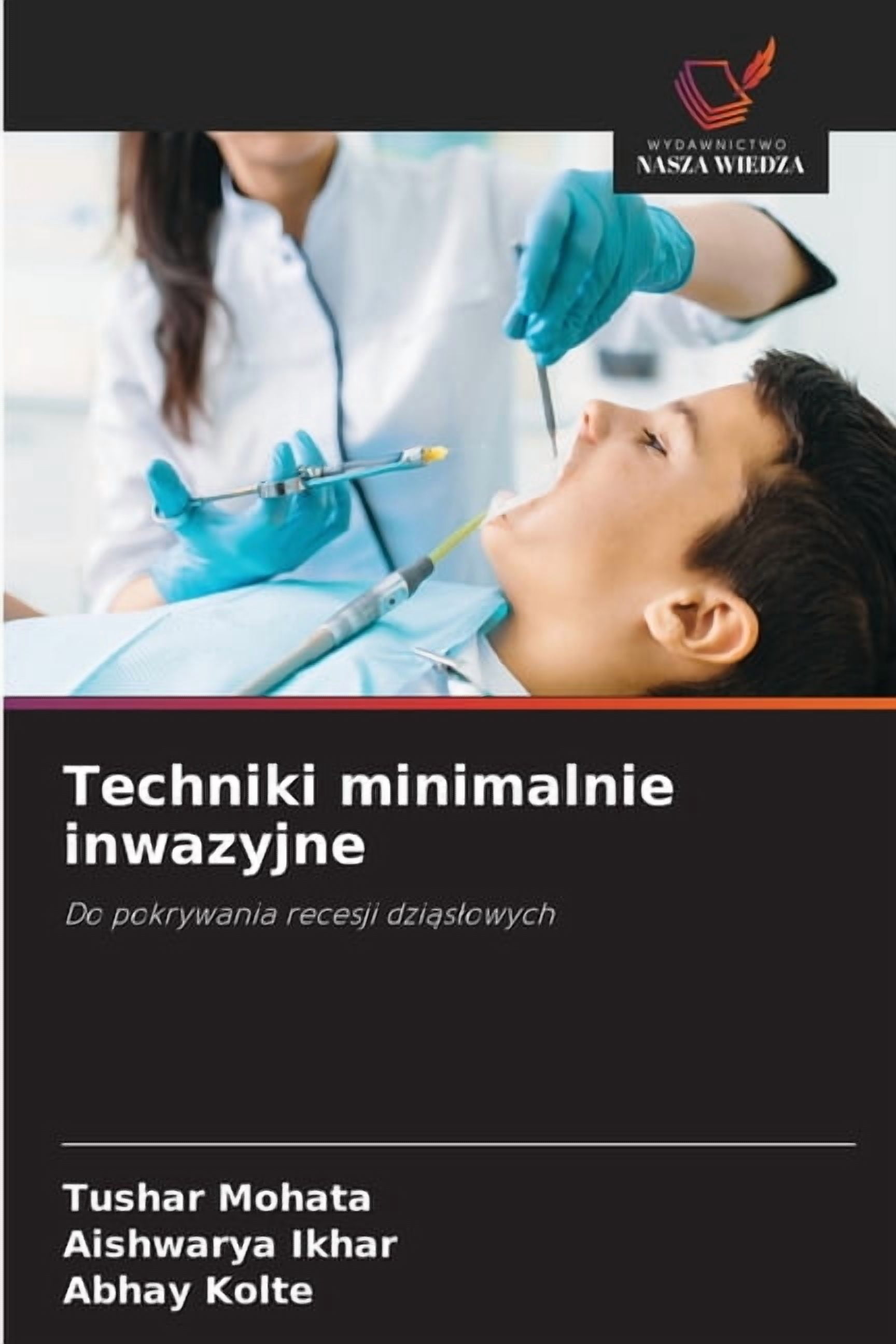 Techniki minimalnie inwazyjne, (Paperback)