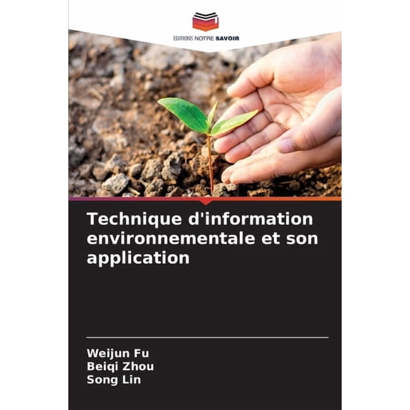Technique d'information environnementale et son application, (Paperback)