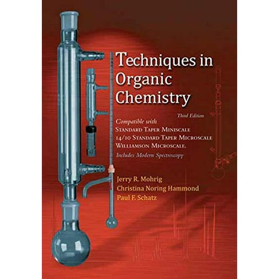 Pre-Owned Techniques in Organic Chemistry: Miniscale, Standard Taper Microscale, and Williamson Microscale (Paperback) 1429219564 9781429219563