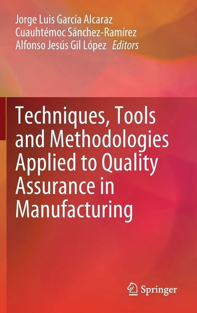 Techniques, Tools and Methodologies Applied to Quality Assurance in ...