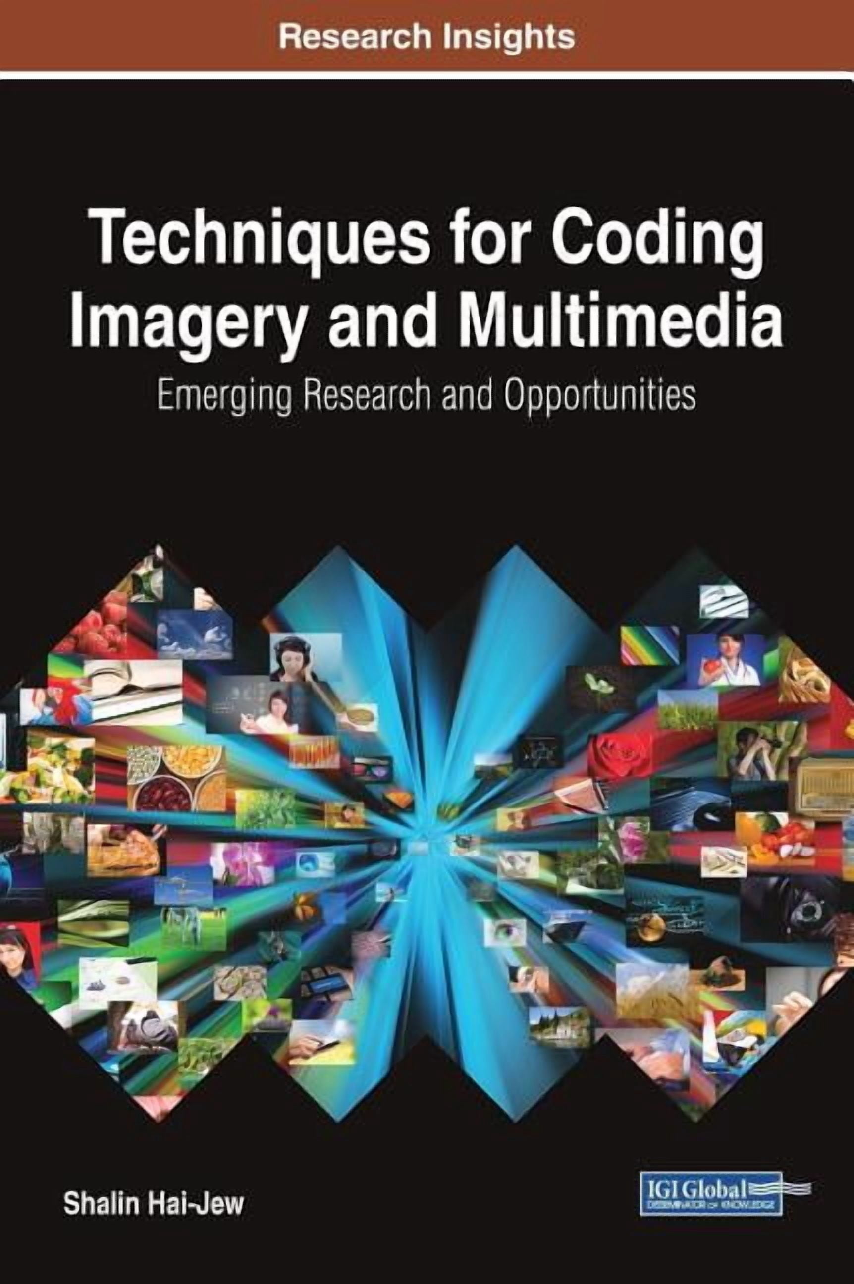 Techniques for Coding Imagery and Multimedia: Emerging Research and ...