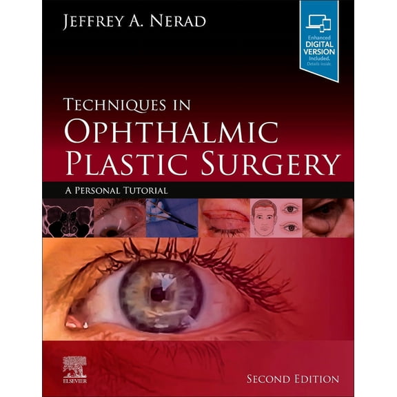 Techniques in Ophthalmic Plastic Surgery