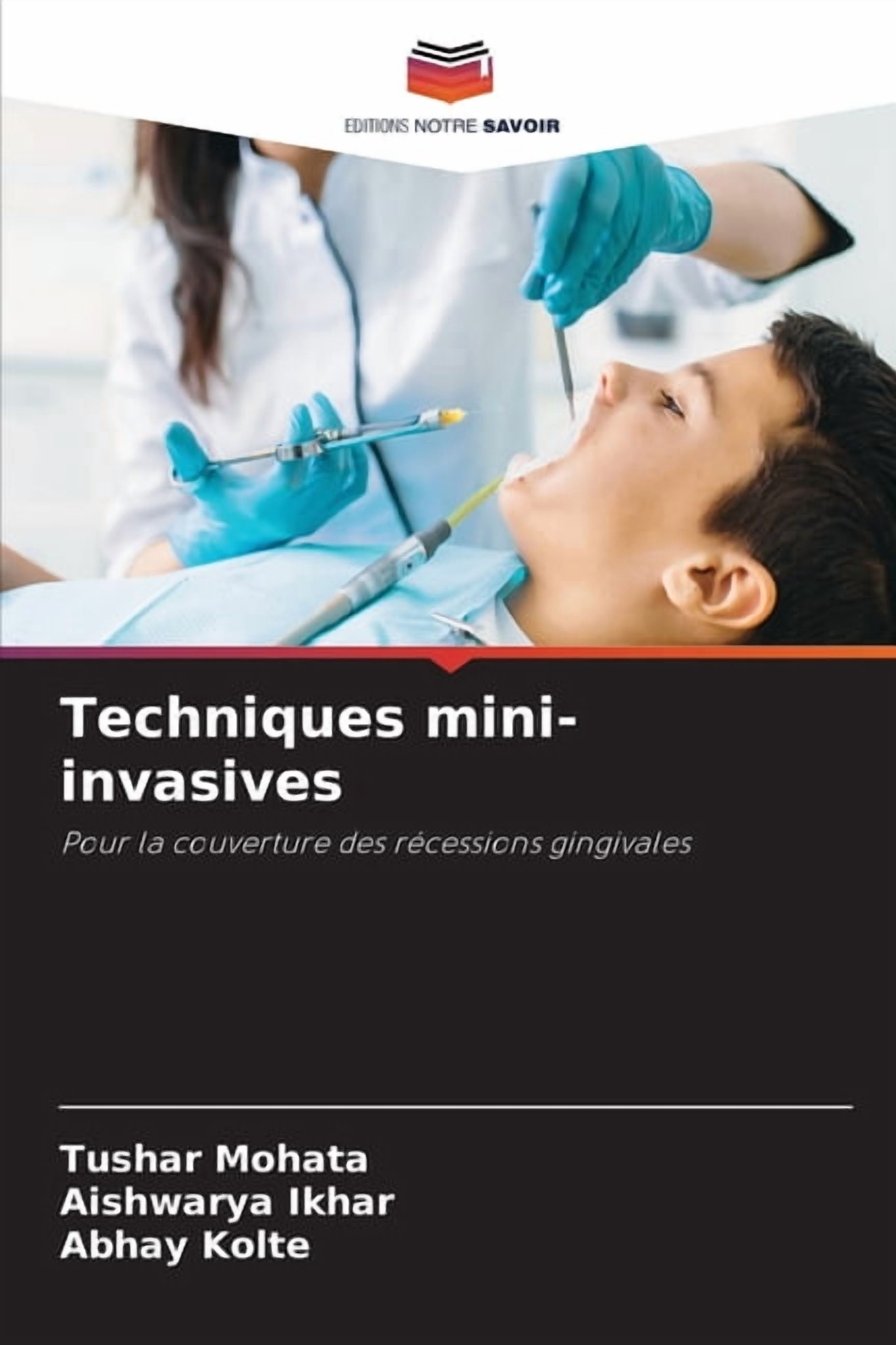 Techniques mini-invasives, (Paperback)